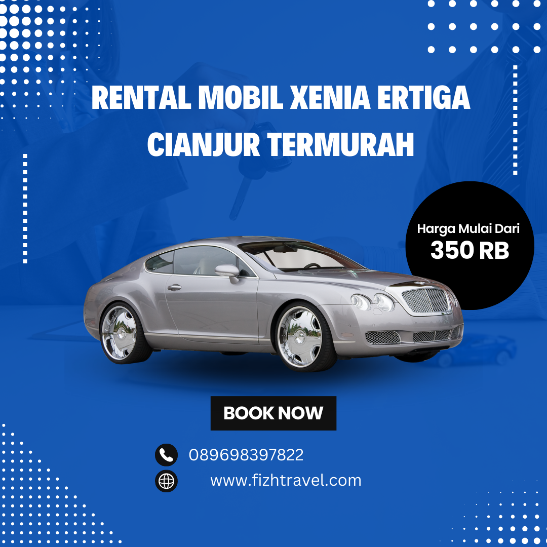 Rental Mobil Xenia Ertiga Cianjur Termurah