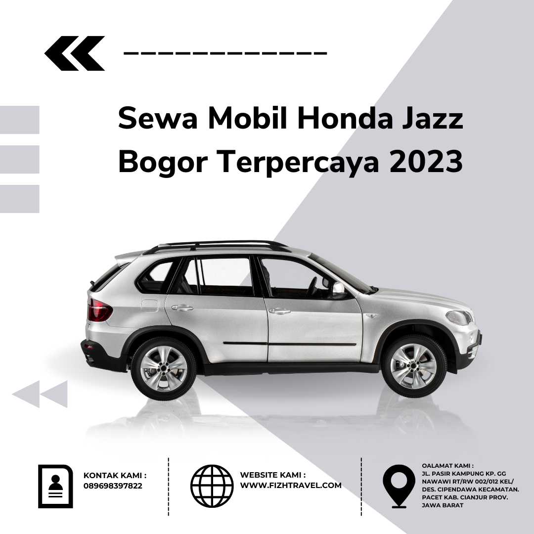 Sewa Mobil Honda Jazz Bogor Terpercaya 2023